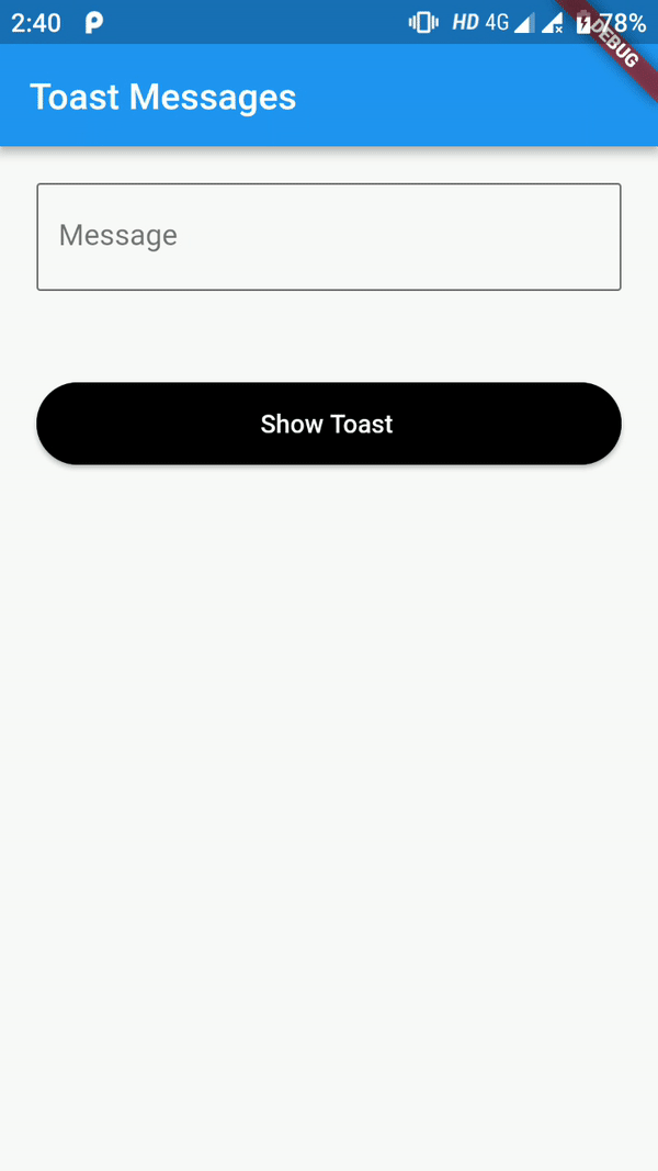 Flutter application to show Android's Toast Message
