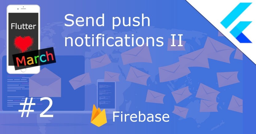 send-push-notifications-with-flutter-and-firebase-messaging-ii